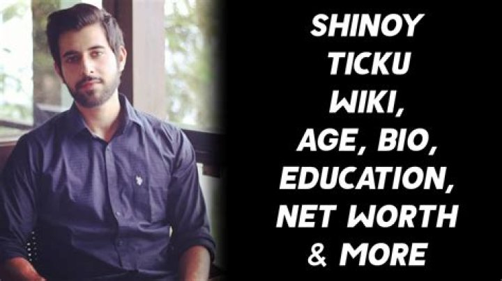 
Shinoy Ticku Height, Weight, Net Worth, Age, Birthday, Wikipedia, Who, Nationality, Biography 